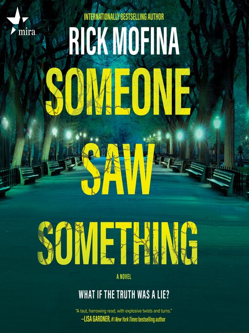 Title details for Someone Saw Something by Rick Mofina - Available